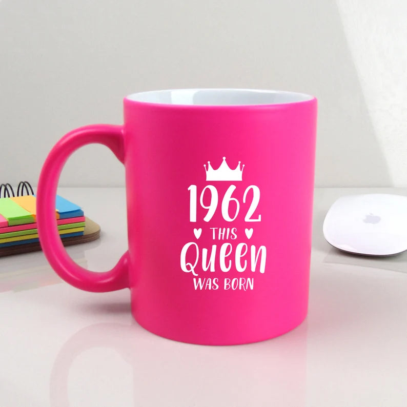 Neon Pink Engraved Coffee Mug Cup "1962 This Queen Was Born" Design, Grandma 60th Birthday Gifts for Women, Her, Sixtieth Mum